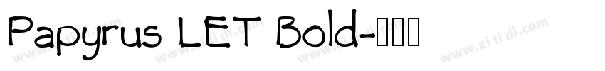 Papyrus LET Bold字体转换